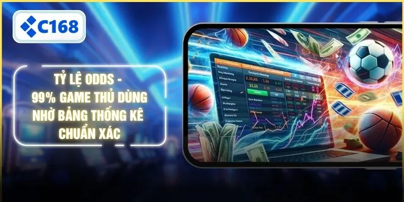 Tỷ lệ Odds - 99% Game Thủ Dùng Nhờ Bảng Thống Kê Chuẩn Xác